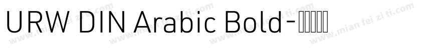 URW DIN Arabic Bold字体转换